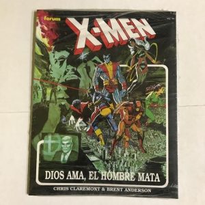 X-MEN "DIOS AMA, EL HOMBRE MATA"