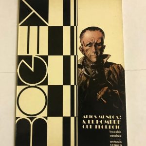 BOGEY "ADIOS MUÑECA! & EL HOMBRE QUE FLORECIO"