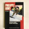 PINEAPPLE ARMY