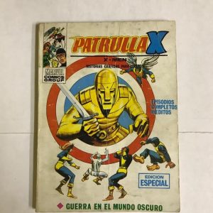 PATRULLA X (EDICION ESPECIAL) "GUERRA EN EL MUNDO OSCURO"