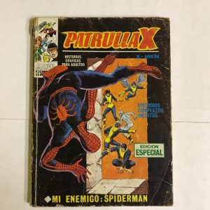 PATRULLA X /EDICION ESPECIAL) "MI ENEMIGO: SPIDERMAN"