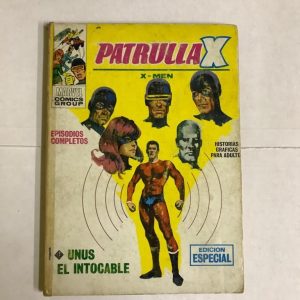 PATRULLA X (EDICION ESPECIAL) "UNUS EL INTOCABLE"