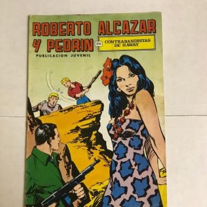 ROBERTO ALCAZAR Y PEDRIN "CONTRABANDISTAS DE HAWAY"