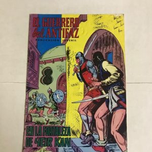 EL GUERRERO DEL ANTIFAZ" EN LA FORTALEZA DE YEIR KAN"