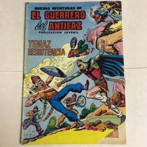 EL GUERRERO DEL ANTIFAZ "TENAZ RESISTENCIA"