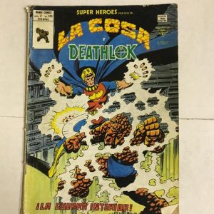 SUPER HEROES LA COSA Y DEATHLOK V.2 Nº120