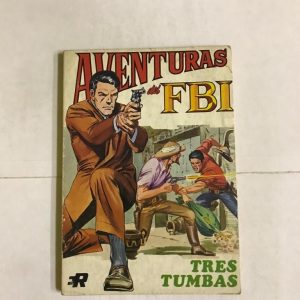 AVENTURAS DEL FBI "TRES TUMBAS"