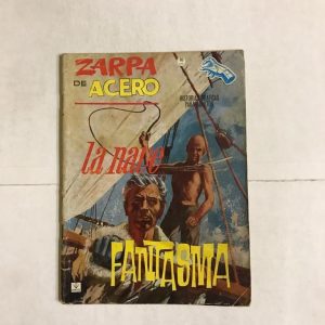 ZARPA DE ACERO "LA NAVE FANTASMA"