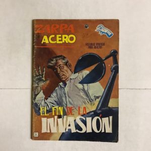 ZARPA DE ACERO "EL FIN DE LA INVASION"