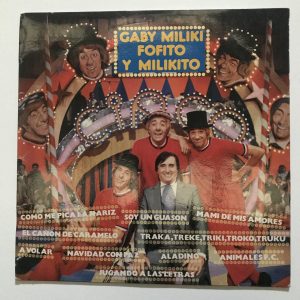 GABI, FOFITO, MILIKI Y MILIKITO