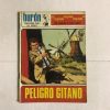 HURON "PELIGRO GITANO"