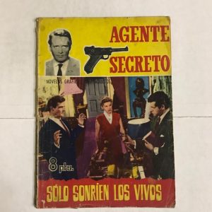 AGENTE SECRETO "SOLO SONRIEN LOS VIVOS"