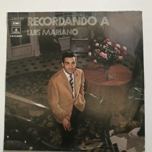 LUIS MARIANO "RECORDANDO A LUIS MARIANO"