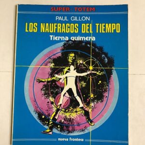 LOS NAUFRAGOS DEL TIEMPO "TIERNA QUIMERA"