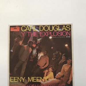 CARL DOUGLAS Y THE EXPLOSION "EENY MEENY"