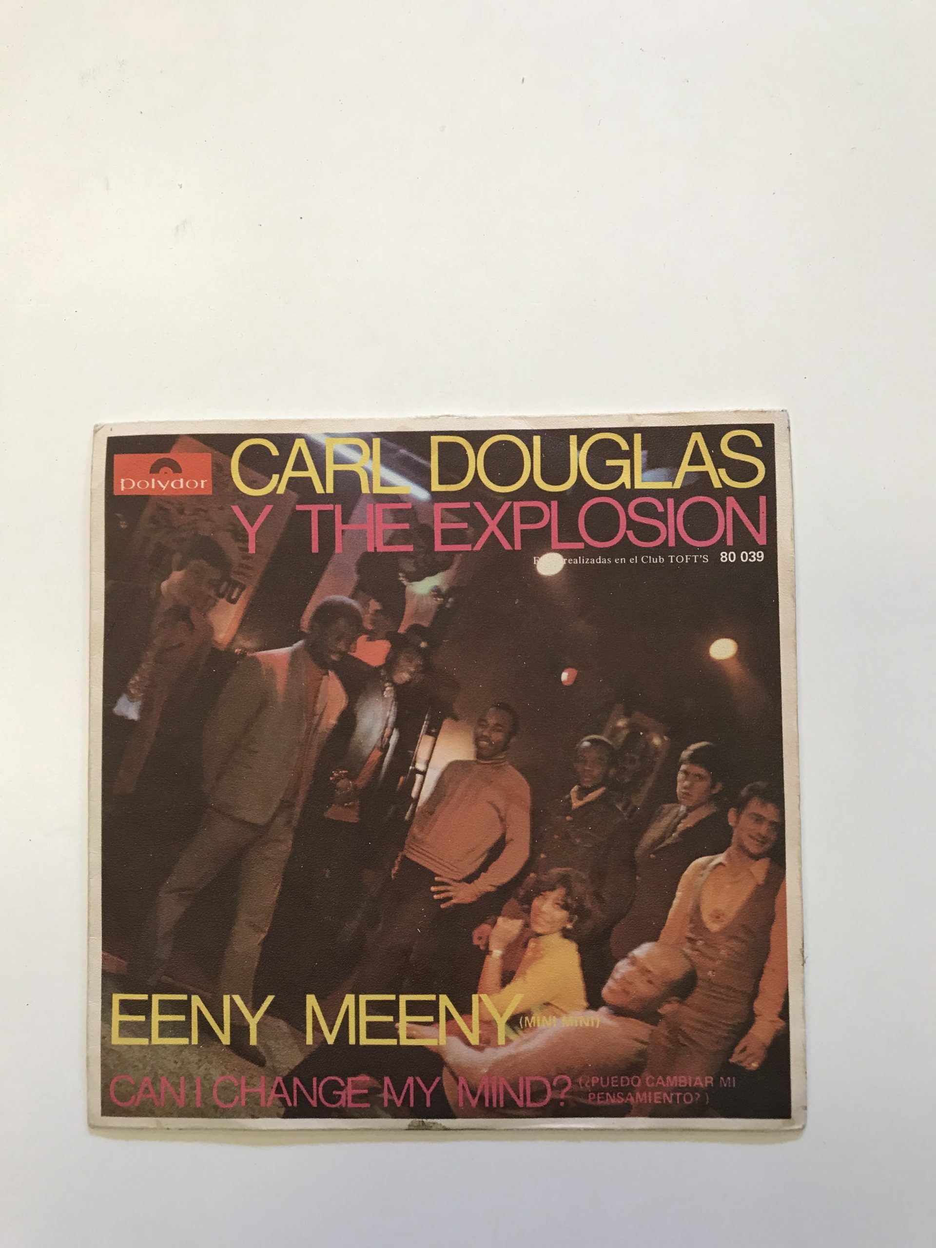 CARL DOUGLAS Y THE EXPLOSION "EENY MEENY"