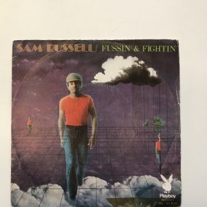 SAM RUSSELL "FUSSIN & FIGHTIN"