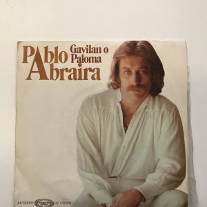 PABLO ABRAIRA "GAVILAN O PALOMA"