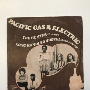 PACIFIC GAS & ELECTRIC "THE HUNTER/LONG HADLED SHOVEL"