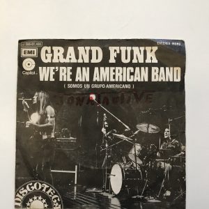 GRAND FUNK "WE'RE AN AMERICAN BAND"