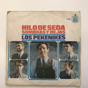 LOS PEKENIKES "HILO DE SEDA /SOMBRAS Y REJAS"