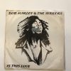 BOB MARLEY & THE WAILERS "IS THIS LOVE"