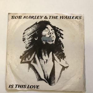 BOB MARLEY & THE WAILERS "IS THIS LOVE"