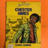 CHESTER HIMES "CORRE, HOMBRE"