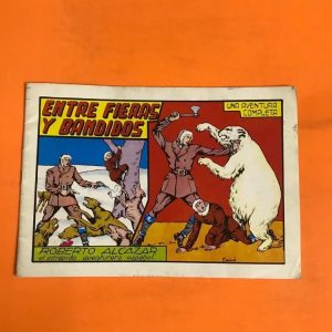 ROBERTO ALCAZAR "ENTRE FIERAS Y BANDIDOS"