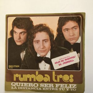 RUMBA TRES "QUIERO SER FELIZ"