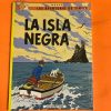 LAS AVENTURAS DE TINTIN "LA ISLA NEGRA"