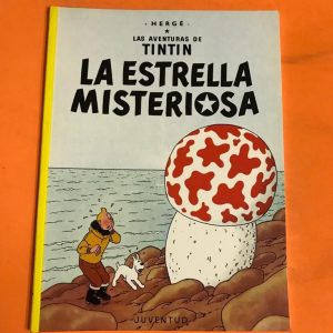 LAS AVENTURAS DE TINTIN "LA ESTRELLA MISTERIOSA"