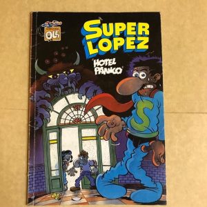 SUPER LOPEZ "HOTEL PANICO"