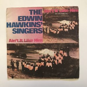 THE EDWIN HAWKINS SINGERS "AIN'T LIKE HIM"