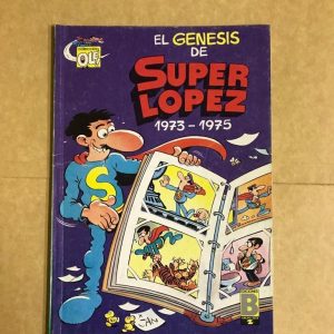 EL GENESIS DE SUPER LOPEZ 1973-1975