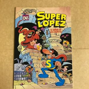 SUPER LOPEZ "EL SEÑOR DE LOS CHUPETES"