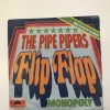 THE PIPE PIPERS "FLIP FLAP"