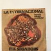 ELS SEGADORS "LA INTERNACIONAL"
