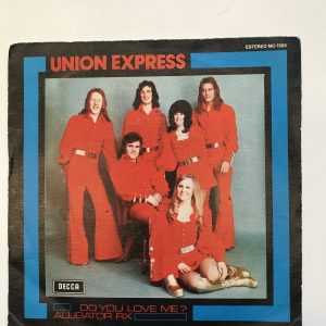 UNION EXPRESS "DO YOU LOVE ME?"