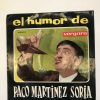 PACO MARTINEZ SORIA "EL HUMOR DE.."