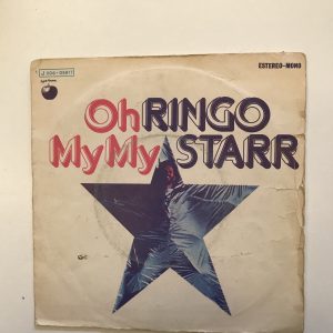 RINGO STARR "OH MY MY"