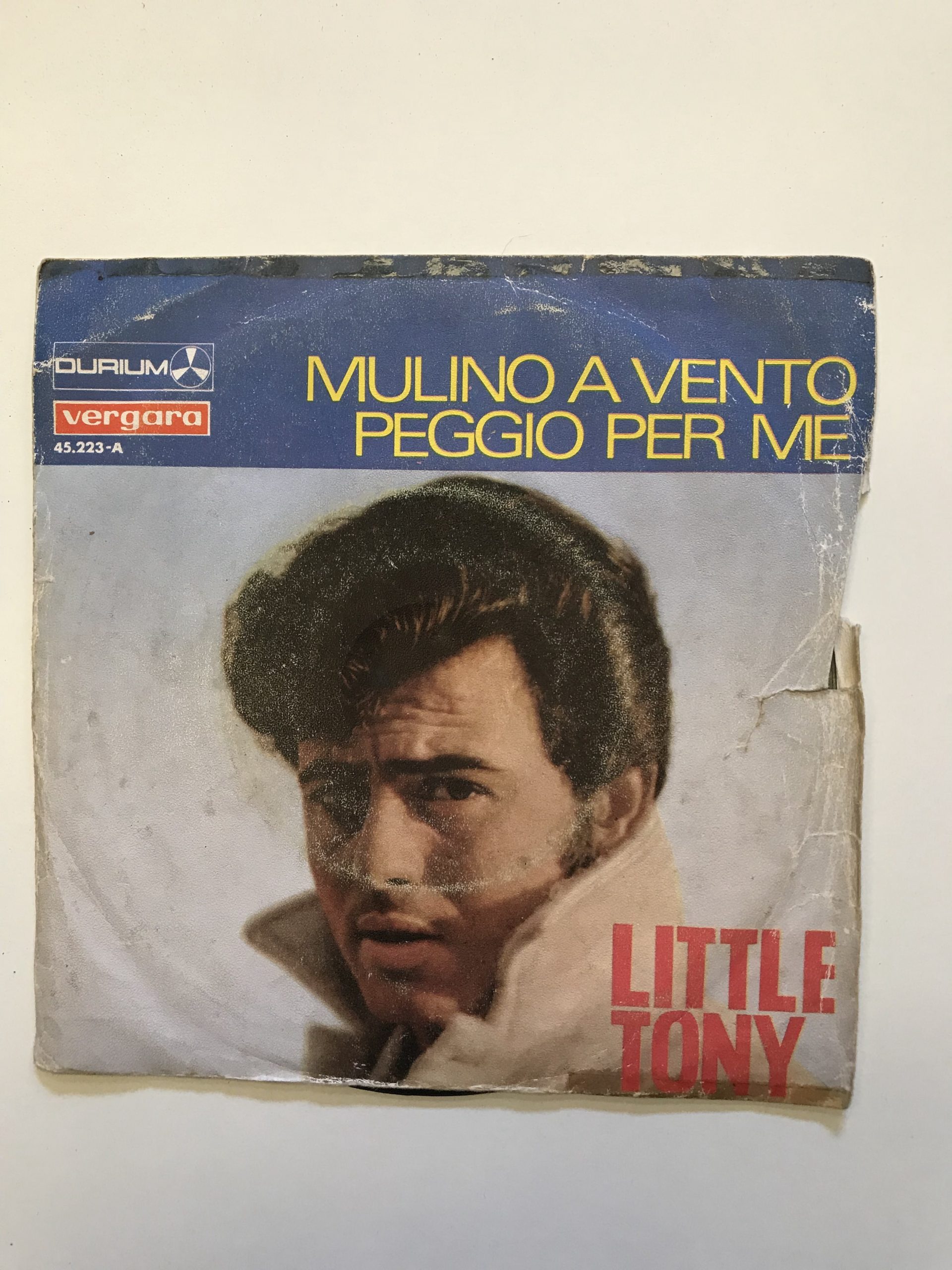 LITTLE TONY "MULINO A VENTO / PEGGIO PER ME"