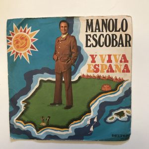 MANOLO ESCOBAR "Y VIVA ESPAÑA"