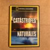 NATIONAL GEOGRAPHIC "CATASTROFES NATURALES"
