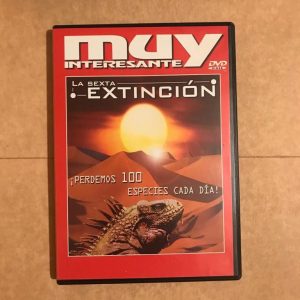 MUY INTERESANTE "LA SEXTA EXTINCION"