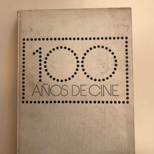 100 AÑOS DE CINE