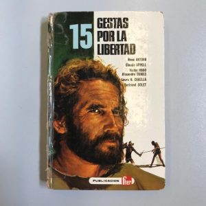 15 GESTAS POR LA LIBERTAD