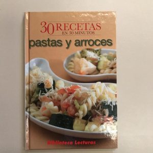 30 RECETAS PASTAS Y ARROCES