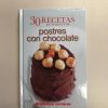 30 RECETAS POSTRES CON CHOCOLATE