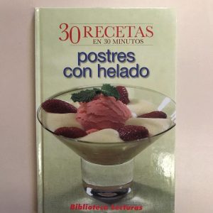 30 RECETAS POSTRES CON HELADO